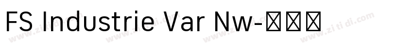 FS Industrie Var Nw字体转换 FS Industrie Var Nw字体转换